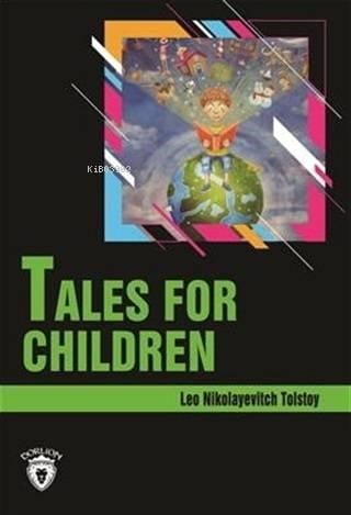 Tales For Children Stage 3 (İngilizce Hikaye)