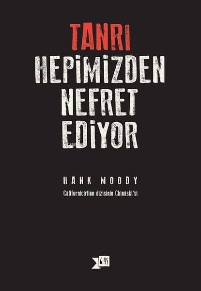 Tanrı Hepimizden Nefret Ediyor