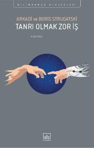 Tanrı Olmak Zor İş