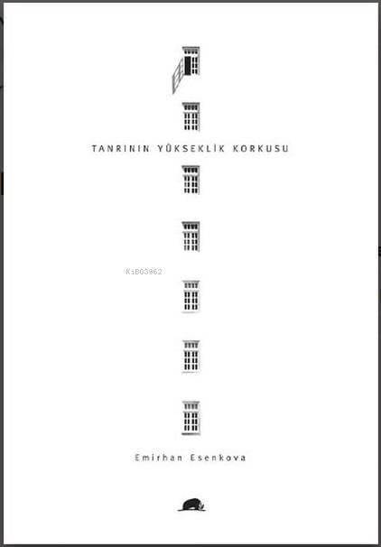 Tanrının Yükseklik Korkusu