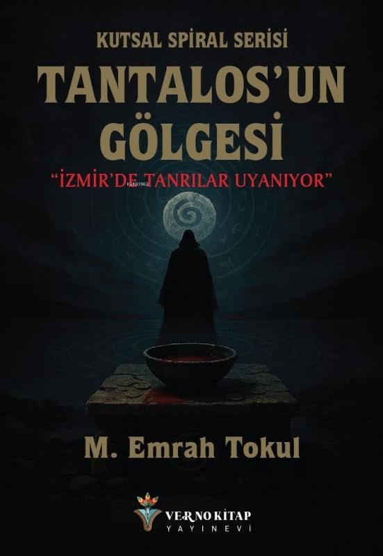 Tantalos’un Gölgesi;Kutsal Spiral Serisi