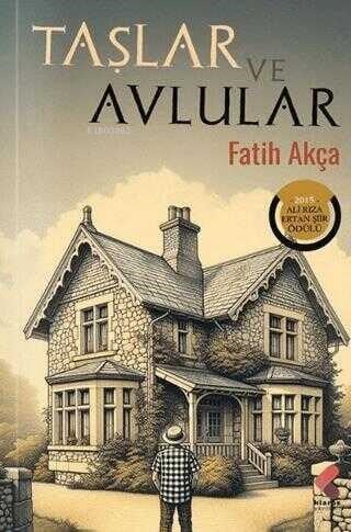 Taşlar ve Avlular