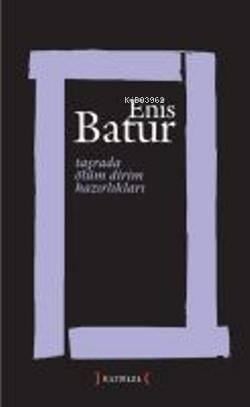 Taşrada Ölüm Dirim Hazırlıkları