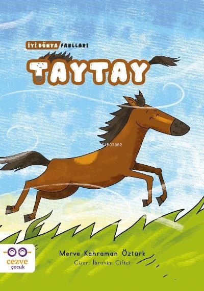 Taytay – İyi Dünya Fablları