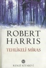 Tehlikeli Miras