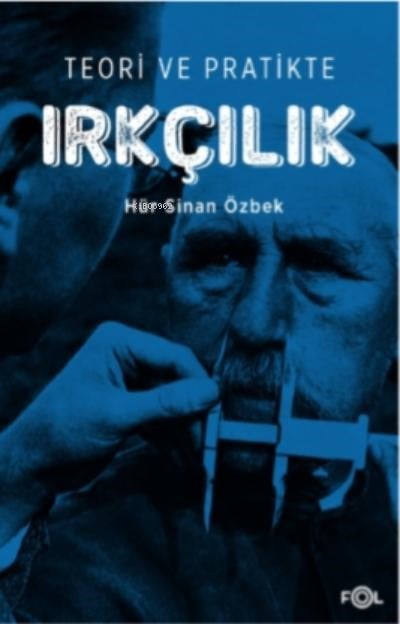Teori ve Pratikte Irkçılık