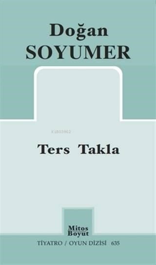 Ters Takla; Tiyatro / Oyun Dizisi 635