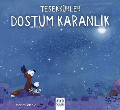 Teşekkürler Dostum Karanlık
