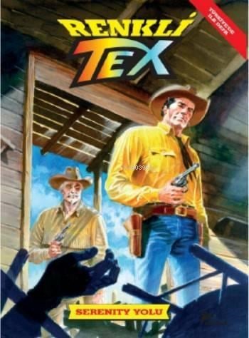 Tex 7; Serenity Yolu