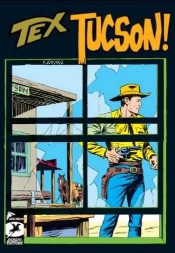 Tex Klasik Seri 22; Tucson Silah Kaçakçıları