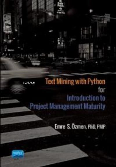Text Mining with Python; for Introduction to Project Management Maturity