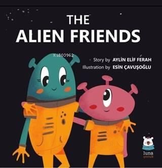 The Alien Friends