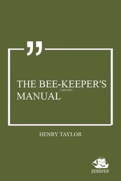 The Bee-Keeper's Manual