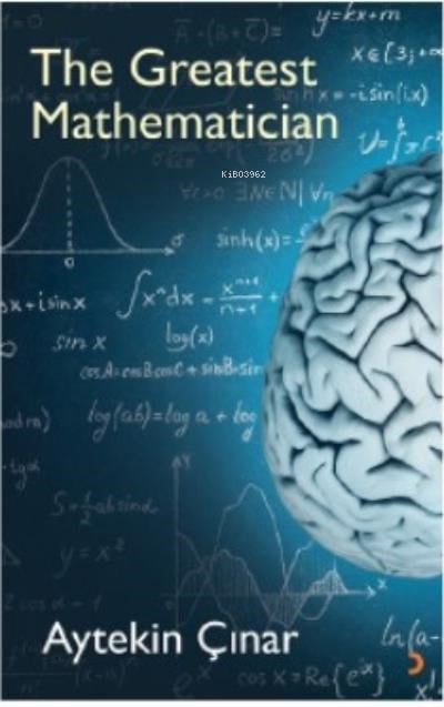 The Greatest Mathematician