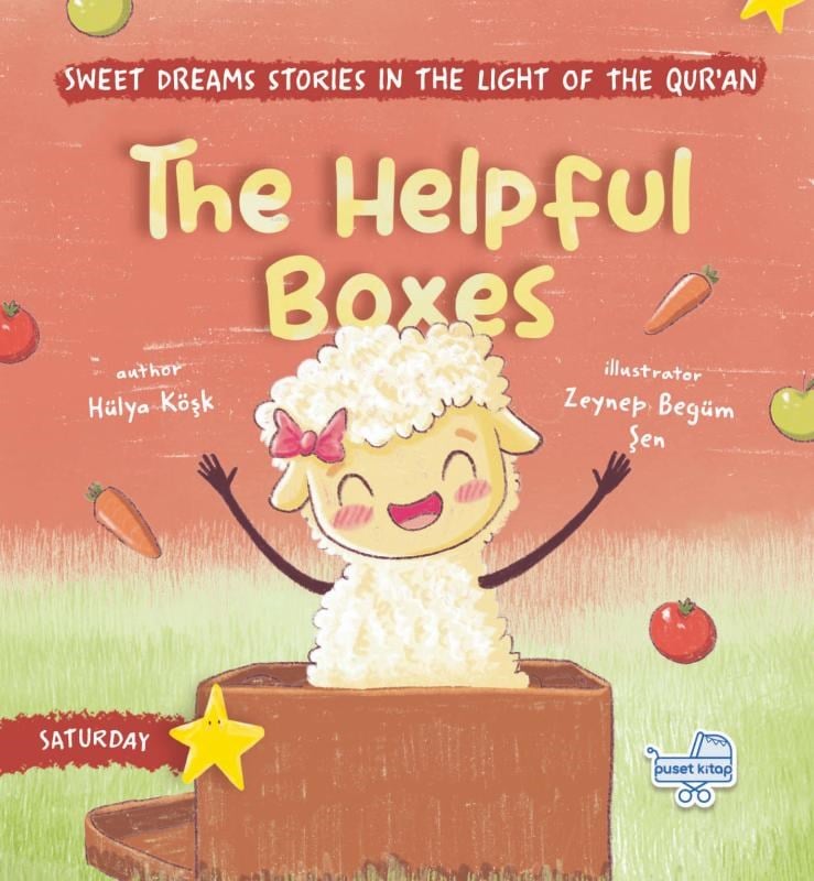 The Helpful Boxes (Ciltli);Sweet Dreams Stories in the Light of the Qur’an