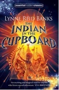 The Indian in the Cupboard (Essential Modern Classics)