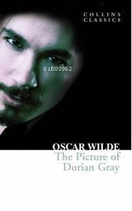 The Picture of Dorian Gray; Collins Classics
