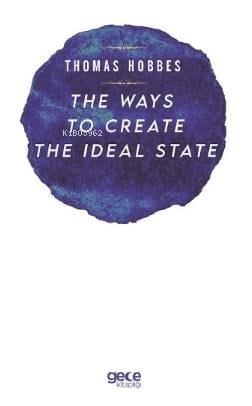 The Ways to Create The İdeal State