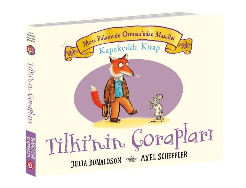 Tilki'nin Çorapları; Meşe Palamudu Ormanı'ndan Masallar