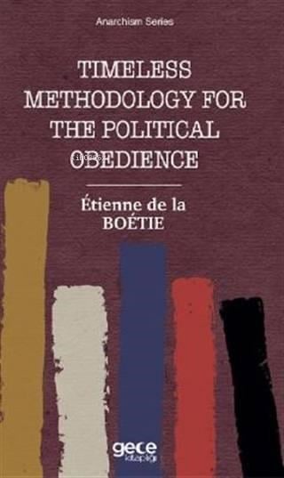 Timeless Methodology for the Political Obedience