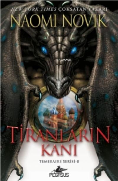 Tiranlaın Kanı;Temeraire Serisi - 8