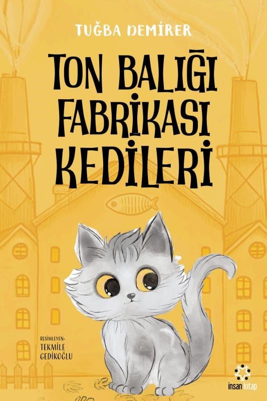 Ton Balığı Fabrikası Kediler