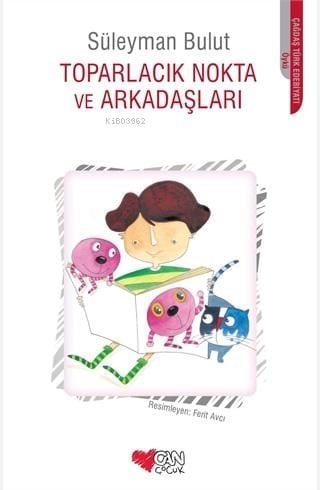 Toparlacık Nokta ve Arkadaşları