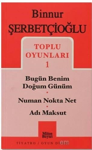 Toplu Oyunları 1 - Bugün Benim Doğum Günüm / Numan Nokta Net / Adı Maksut