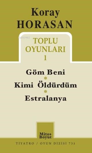 Toplu Oyunları 1 - Göm Beni Kimi Öldürdüm Estralanya