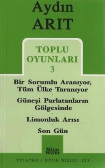 Toplu Oyunları 3 - Bir Sorumlu Aranıyor Tüm Ülke Taranıyor - Güneşi Parlatanların Gölgesinde - Limon