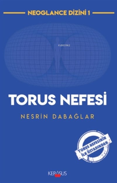 Torus Nefesi Torus Nefesinin İlk Üstadından