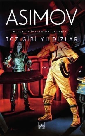Toz Gibi Yıldızlar - Galaktik İmparatorluk Serisi 1