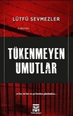 Tükenmeyen Umutlar