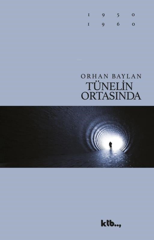 Tünelin Ortasında