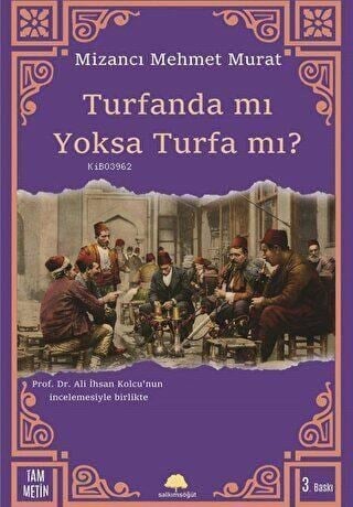 Turfanda mı Yoksa Turfa mı?