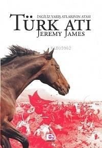 Türk Atı; İngiliz Yarış Atlarının Atas