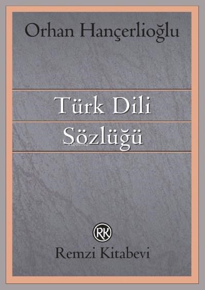 Türk Dili Sözlüğü