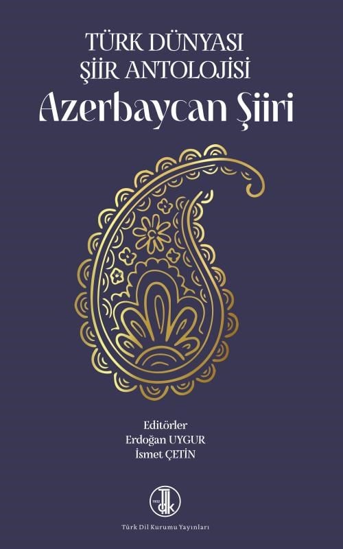 Türk Dünyası Şiir Antolojisi - Azerbaycan Şiiri
