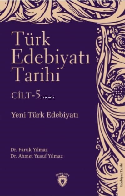 Türk Edebiyatı Tarihi 5 Cilt ;Yeni Türk Edebiyatı
