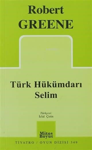 Türk Hükümdarı Selim