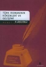 Türk Romanının Kökenleri ve Gelişimi