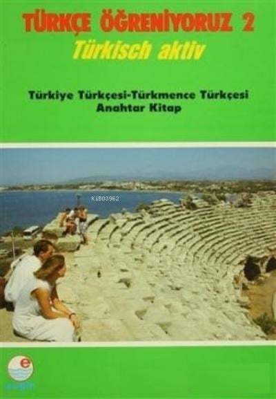 Türkçe Öğreniyoruz 2 - Türkmence