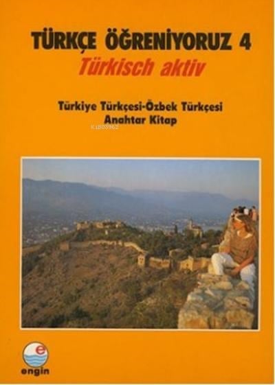Türkçe Öğreniyoruz 4 - Özbekçe