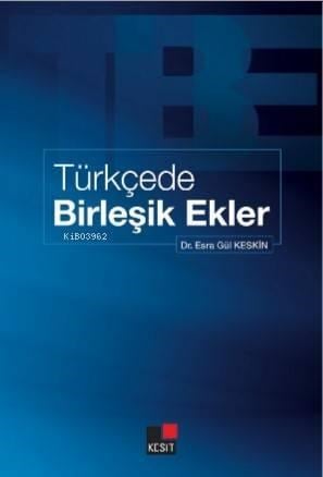 Türkçede Birleşik Ekler