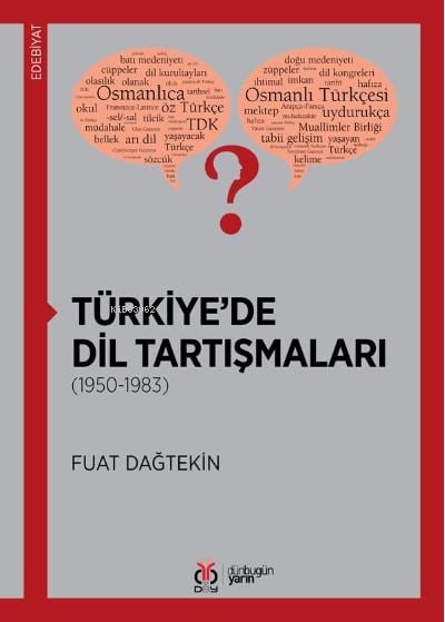 Türkiye'de Dil Tartışmaları;(1950-1983)