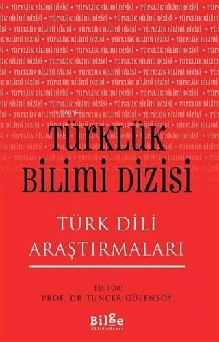 Türklük Bilimi Dizisi - Türk Dili Araştırmaları