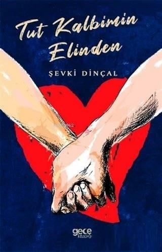 Tut Kalbimin Elinden