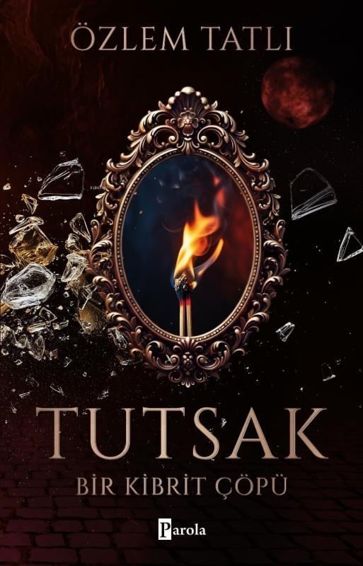 Tutsak – Bir Kibrit Çöpü