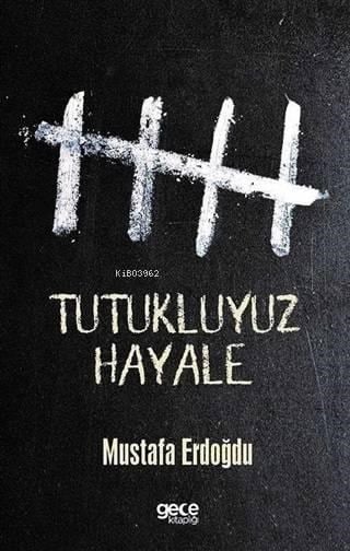 Tutukluyuz Hayale