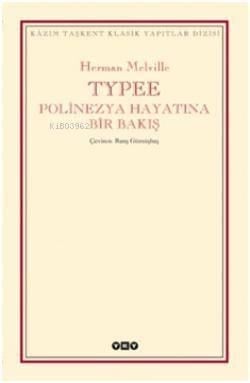Typee; Polinezya Hayatında Bir Bakış